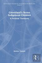 Greenlandâ€™S Stolen Indigenous Children