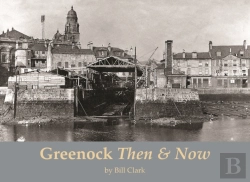 Bertrand.pt - Greenock Then And Now