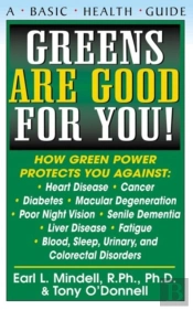 Greens Are Good For You