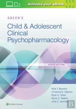 Bertrand.pt - Green'S Child And Adolescent Clinical Psychopharmacology