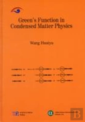 Green'S Function In Condensed Matter Physics