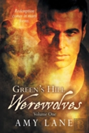 Green'S Hill Werewolves, Vol. 1