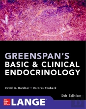 Greenspan'S Basic And Clinical Endocrinology, Tenth Edition