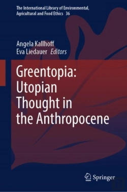 Bertrand.pt - Greentopia: Utopian Thought In The Anthropocene