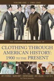 Greenwood Encyclopedia Of Clothing Through American History, 1900 To The Present