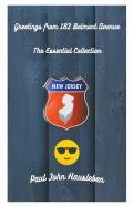 Greetings From 182 Belmont Avenue The Essential Collection