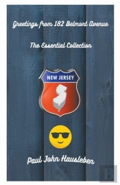 Greetings From 182 Belmont Avenue The Essential Collection