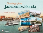 Greetings From Jacksonville, Florida