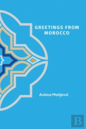 Greetings From Morocco