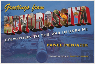 Greetings From Novorossiya