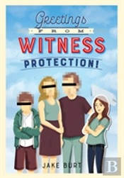 Greetings From Witness Protection