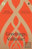 Greetings, Valluvar!