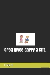 Greg Gives Garry A Gift.