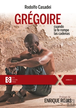 Bertrand.pt - Grégoire, Cuando La Fe Rompe Las Cadenas