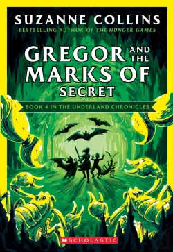 Bertrand.pt - Gregor And The Marks Of Secret (The Underland Chronicles #4: New Edition)