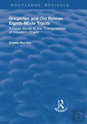 Gregorian And Old Roman Eighth-Mode Tracts