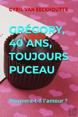 Bertrand.pt - Grégory, 40 Ans, Toujours Puceau ! Trouvera-T-Il L'Amour ?