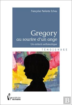 Bertrand.pt - Gregory Au Sourire D'Un Ange ; Un Enfant Asmathique