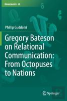 Gregory Bateson On Relational Communication: From Octopuses To Nations
