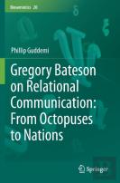 Gregory Bateson On Relational Communication: From Octopuses To Nations