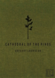 Gregory Crewdson: Cathedral Of The Pines