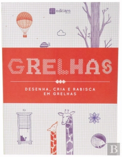 Bertrand.pt - Grelhas - Desenha, Cria e Rabisca