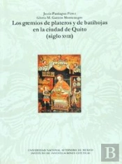 Gremios De Plateros Y Batihojas En