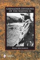 Grenadier Divisions Of The Waffen-Ss