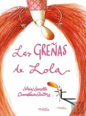 Greñas De Lola,Las