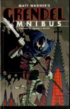 Grendel Omnibus Volume 3: Orion'S Reign (Second Edition)