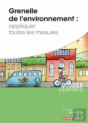 Grenelle De L'Environnement ; Appliquer Toutes Les Mesures