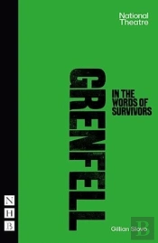 Grenfell: In The Words Of Survivors