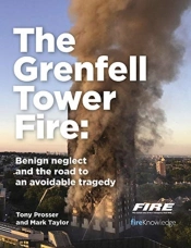 Grenfell Tower Fire: Benign Neglect And The Road To An Avoidable Tragedy