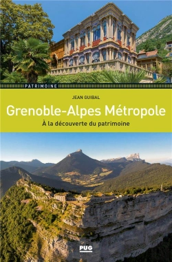 Bertrand.pt - Grenoble-Alpes Métropole ; À La Découverte Du Patrimoine