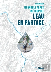 Grenoble Alpes Metropole, L'Eau En Partage