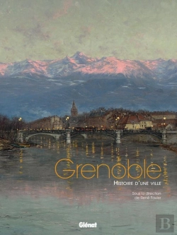 Bertrand.pt - Grenoble, Histoire D'Une Ville