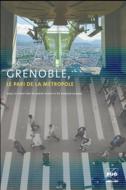 Bertrand.pt - Grenoble, Le Pari De La Métropole
