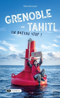 Bertrand.pt - Grenoble - Tahiti En Bateau Stop