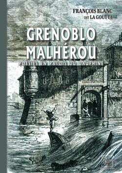 Bertrand.pt - Grenoblo Malhérou : Poésies En Patois Du Dauphiné