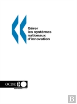 Bertrand.pt - G?Rer Les Syst?Mes Nationaux D'Innovation