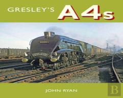 Gresley'S A4'S