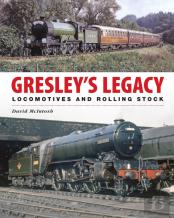 Gresley'S Legacy: Locomotives And Rolling Stock