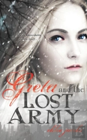 Greta And The Lost Army