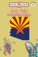 Greta Visits The Great State Of Arizona