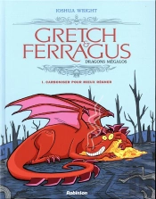 Gretch & Ferragus T.1