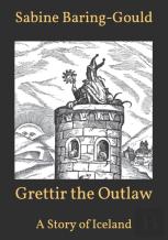 Grettir The Outlaw