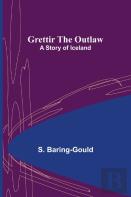 Grettir The Outlaw