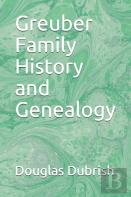 Greuber Family History And Genealogy