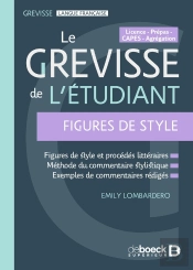 Grevisse De L'Étudiant - Figures De Style : Licence - Prépas - Capes - Agrégation