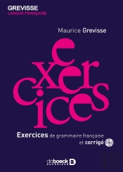 Grevisse : Exercices De Grammaire Française